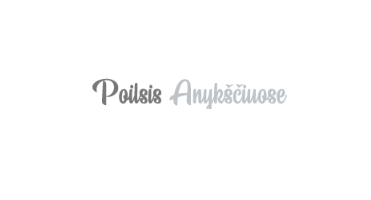 Poilsis Anykščiuose